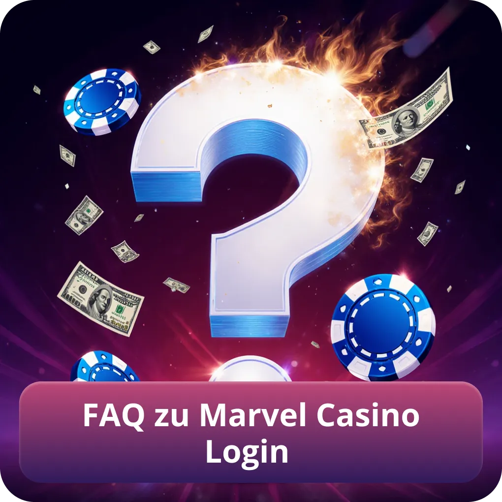 FAQ zu Marvel Casino Login